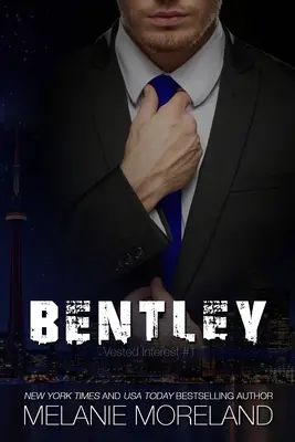 Bentley Vested Interest #1 - Bentley: Vested Interest #1
