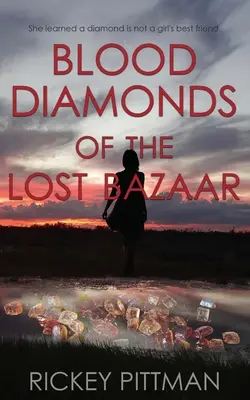 Diamantes de sangre del bazar perdido - Blood Diamonds of the Lost Bazaar