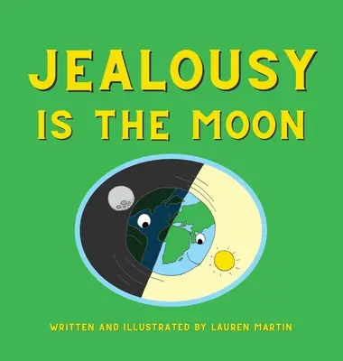 Los celos son la Luna - Jealousy is the Moon