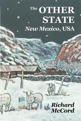 El Otro Estado, Nuevo México EE.UU. - The Other State, New Mexico USA