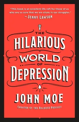 El hilarante mundo de la depresión - The Hilarious World of Depression