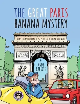 Cheeky Chimp City - El gran misterio del plátano de París - Cheeky Chimp City - The Great Paris Banana Mystery