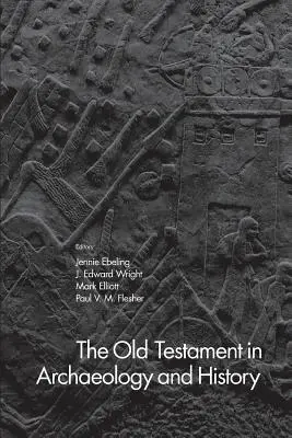 El Antiguo Testamento en la arqueología y la historia - The Old Testament in Archaeology and History