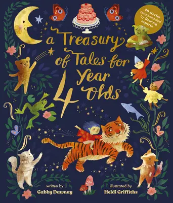 Un tesoro de cuentos para niños de cuatro años: 40 historias recomendadas por expertos en alfabetización - A Treasury of Tales for Four Year Olds: 40 Stories Recommended by Literacy Experts