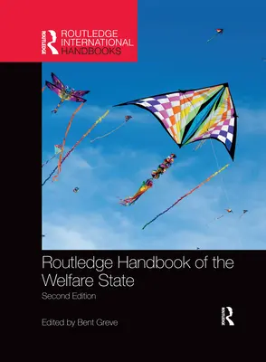 Routledge Handbook of the Welfare State (Manual Routledge del Estado del Bienestar) - Routledge Handbook of the Welfare State