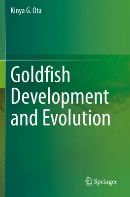 Desarrollo y evolución del pez dorado - Goldfish Development and Evolution