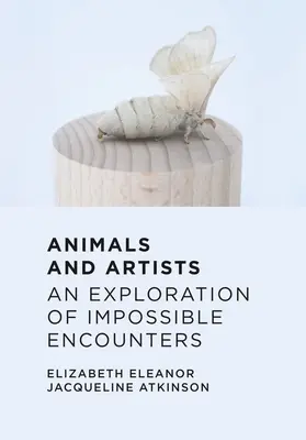 Animales y artistas: Una exploración de encuentros imposibles - Animals and Artists: An Exploration of Impossible Encounters