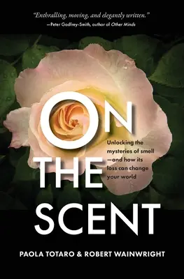 Sobre el olor - On the Scent