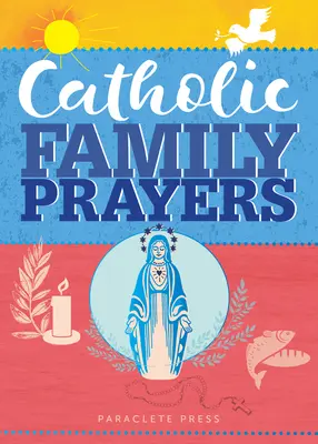 Oraciones de la familia católica - Catholic Family Prayers