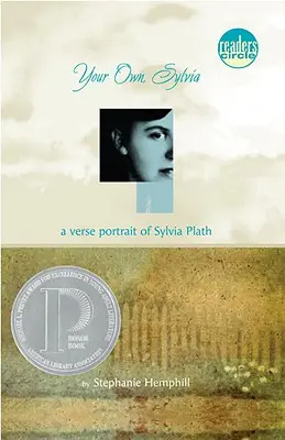 Tuya, Sylvia: Un retrato en verso de Sylvia Plath - Your Own, Sylvia: A Verse Portrait of Sylvia Plath