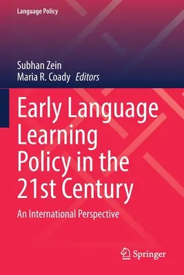 Política de aprendizaje temprano de idiomas en el siglo XXI: Una perspectiva internacional - Early Language Learning Policy in the 21st Century: An International Perspective