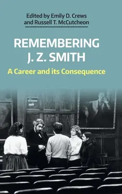 Recordando a J. Z. Smith: Una carrera y sus consecuencias - Remembering J. Z. Smith: A Career and Its Consequence