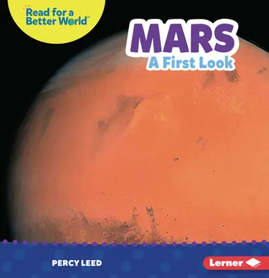 Marte: Una primera mirada - Mars: A First Look