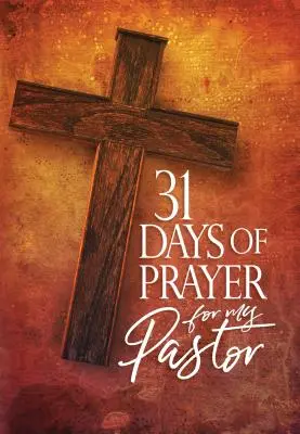 31 días de oración por mi pastor - 31 Days of Prayer for My Pastor