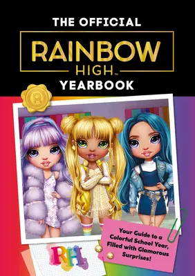 Rainbow High: El Anuario Oficial - Rainbow High: The Official Yearbook