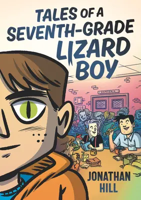 Cuentos de un niño lagarto de séptimo grado - Tales of a Seventh-Grade Lizard Boy