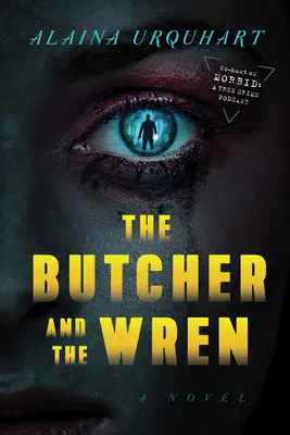 El carnicero y el reyezuelo - The Butcher and the Wren