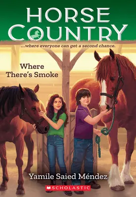 Donde hay humo (País de caballos nº 3) - Where There's Smoke (Horse Country #3)