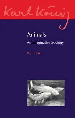 Animales: Una zoología imaginativa - Animals: An Imaginative Zoology