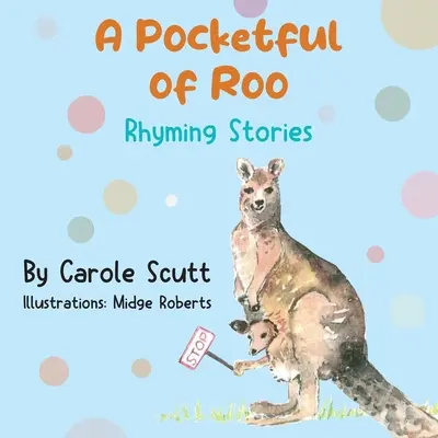 Un Bolsillo Lleno de Roo, Cuentos Rimados - A Pocketful of Roo, Rhyming Stories