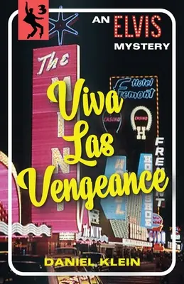 Viva Las Vengeance: Un misterio de Elvis - Viva Las Vengeance: An Elvis Mystery