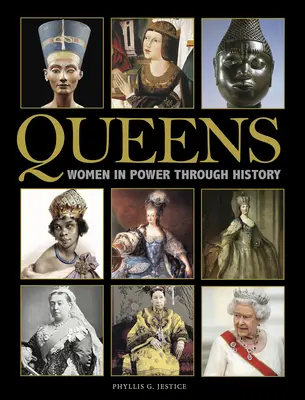 Reinas: Mujeres en el poder a lo largo de la Historia - Queens: Women in Power Through History
