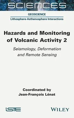 Peligros y vigilancia de la actividad volcánica 2 - Hazards and Monitoring of Volcanic Activity 2