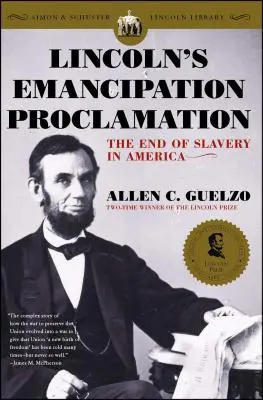 La Proclamación de Emancipación de Lincoln: El fin de la esclavitud en América - Lincoln's Emancipation Proclamation: The End of Slavery in America