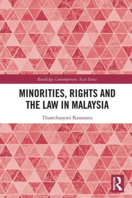 Minorías, derechos y leyes en Malasia - Minorities, Rights and the Law in Malaysia