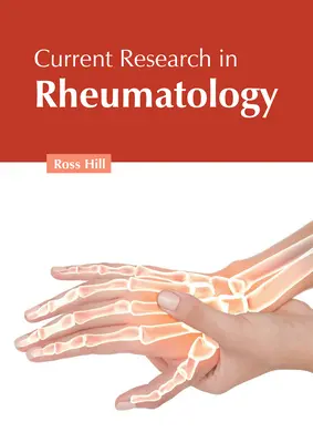 Investigación actual en reumatología - Current Research in Rheumatology