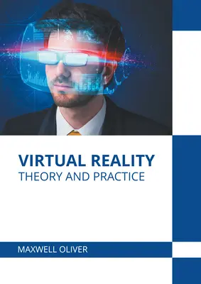 Realidad virtual: Teoría y práctica - Virtual Reality: Theory and Practice