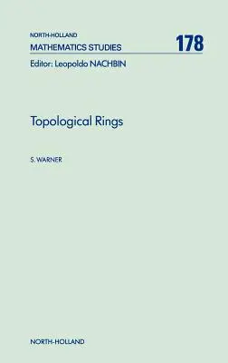 Anillos topológicos: Volumen 178 - Topological Rings: Volume 178