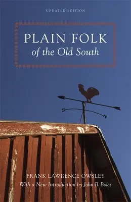 La gente sencilla del Viejo Sur - Plain Folk of the Old South
