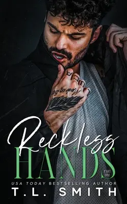 Manos Temerarias - Reckless Hands