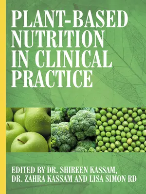 Nutrición vegetal en la práctica clínica - Plant-Based Nutrition in Clinical Practice