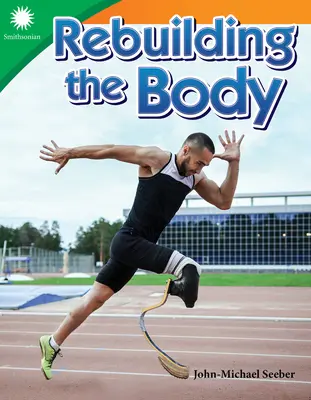 Reconstruir el cuerpo - Rebuilding the Body