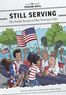 Aún en servicio: La vida de un veterano desde dentro - Still Serving: The Inside Scoop on One Veteran's Life