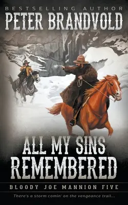 Todos mis pecados recordados: Classic Western Series - All My Sins Remembered: Classic Western Series