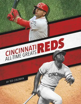 Grandes de todos los tiempos de los Cincinnati Reds - Cincinnati Reds All-Time Greats