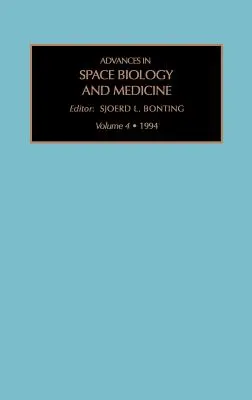 Avances en biología y medicina espaciales: Volumen 4 - Advances in Space Biology and Medicine: Volume 4