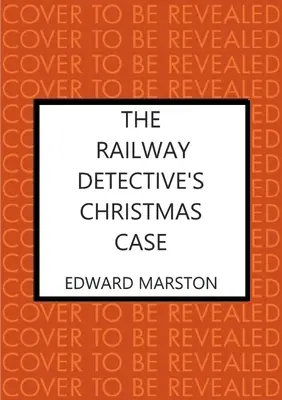 El caso navideño del detective ferroviario - The Railway Detective's Christmas Case