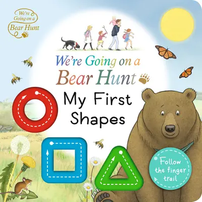 Vamos a la caza del oso: Mis primeras formas - We're Going on a Bear Hunt: My First Shapes