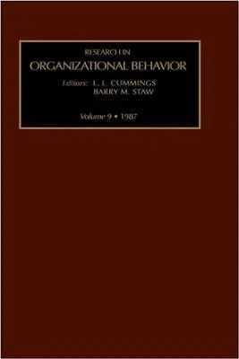 Investigación en comportamiento organizativo: Volumen 9 - Research in Organizational Behavior: Volume 9