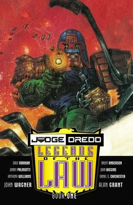 Juez Dredd: Leyendas de la Ley: Libro Uno - Judge Dredd: Legends of the Law: Book One