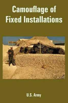 Camuflaje de instalaciones fijas - Camouflage of Fixed Installations