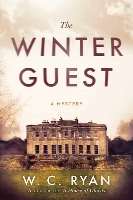 El invitado de invierno: Un misterio - The Winter Guest: A Mystery