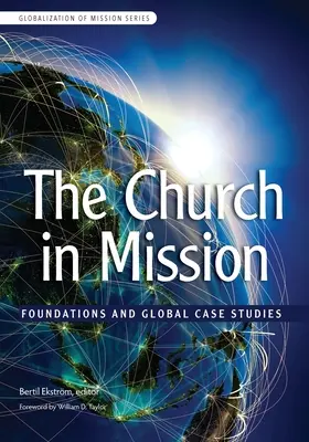 La Iglesia en misión: Fundamentos y estudios de casos globales - The Church in Mission: Foundations and Global Case Studies