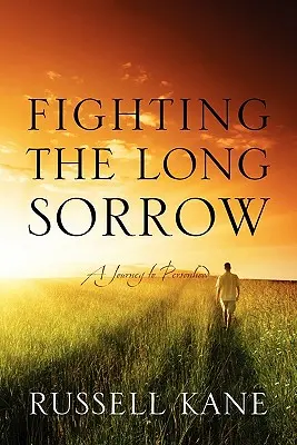 Luchando contra la larga pena: Un viaje hacia la personalidad - Fighting the Long Sorrow: A Journey to Personhood