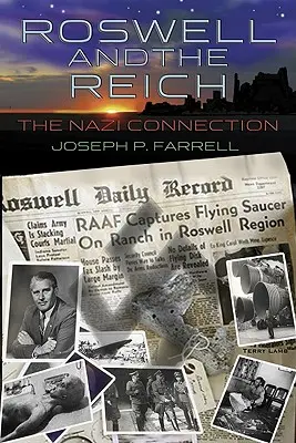 Roswell y el Reich: La conexión nazi - Roswell and the Reich: The Nazi Connection