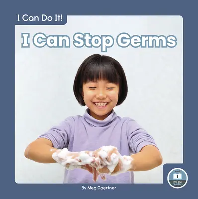 Puedo detener los gérmenes - I Can Stop Germs